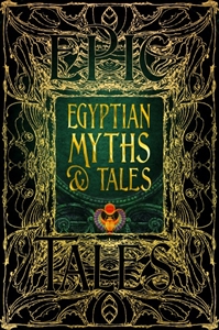 Egyptian Myths & Tales (Gothic Fantasy)