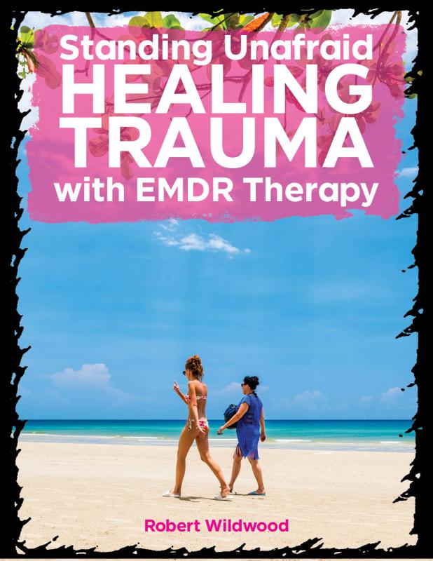 Standing Unafraid: Healing Trauma with EMDR Therapy