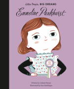 Emmeline Pankhurst (Little People, Big Dreams)