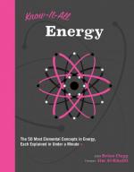 Know-It-All Energy: 50 Most Elemental Concepts in Energy, Each Explained in Under a Minute