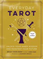Everyday Tarot: Unlock Your Inner Wisdom and ...
