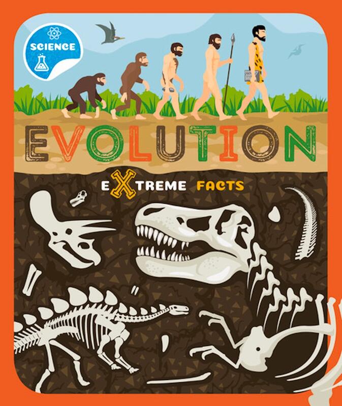 Evolution: Extreme Facts