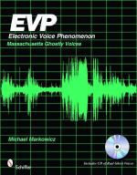 EVP: Electronic Voice Phenomenon - Massachusetts Ghostly Voices