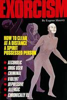 Exorcism: How to Clear at a Distance a Spirit Possessed Person