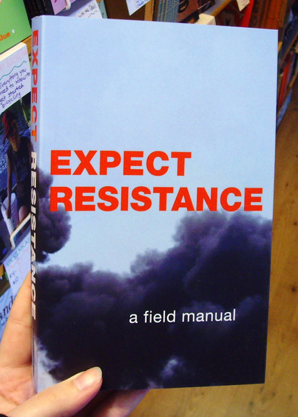 Expect Resistance by CrimethInc