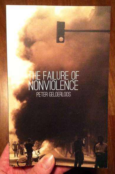 the failure of nonviolence by peter gelerloos