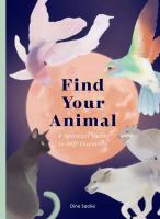 Find Your Animal: A Spiritual Guide to Self-Discovery