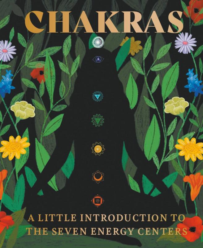 a silhouette of a woman sitting cross-legged with each chakra marked in a different color, all set against a background of illustrated flowers and plants