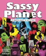 Sassy Planet: A Queer Guide to 40 Cities, Big & Small