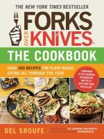  Forks Over Knives—The Cookbook