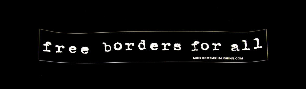 Sticker #253: Free Borders For All
