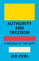 Authority and Freedom: A Defense of the Arts