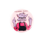 Pin #232: "Fucked Over" River Button
