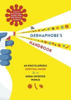 Germaphobe's Handbook: An Encyclopedic Survival Guide to a Germ-In