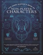 The Game Master's Book of Non-Player Characters: 500+ unique bartenders, brawlers, mages, merchants, royals, rogues, sages, sailors, warriors, weirdos and more for 5th edition RPG adventures (The Game Master Series)