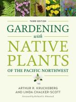 Gardening With Native Plants of the Pacific Northwest