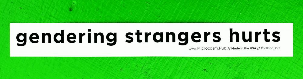 Sticker #472: Gendering Strangers Hurts