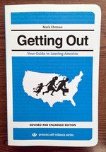 Getting Out: Your Guide to Leaving America