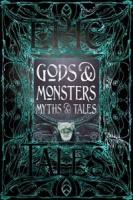 Gods & Monsters Myths & Tales (Gothic Fantasy)