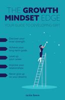 Growth Mindset Edge: Your Guide to Developing Grit