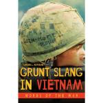 Grunt Slang in Vietnam: Words of the War