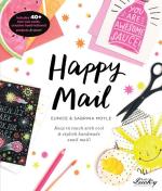 Happy Mail: Keep In Touch with Cool & Stylish Handmade Snail Mail!