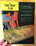 The Have-More Plan: A Little Land A Lot of Living How to Make a Small Cash Income Into the Best and Happiest Living Any Family Could Want