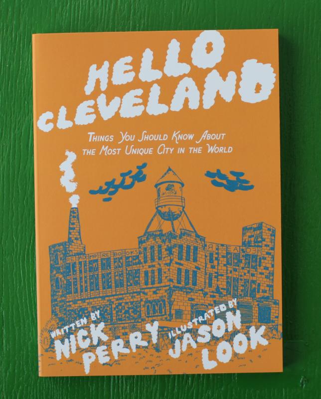Hello Cleveland: Things You Should Know About the Most Unique City in the World