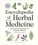 Encyclopedia of Herbal Medicine: 560 Herbs and Remedies for Common Ailments