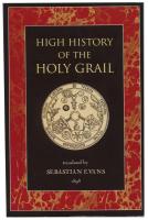 The High History Of The Holy Grail