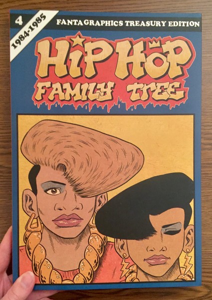 Cover of Hip Hop Family Tree Book 4: 1984-1985: Vol. 4: Hip Hop Family Tree