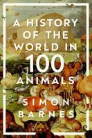 History of the World in 100 Animals