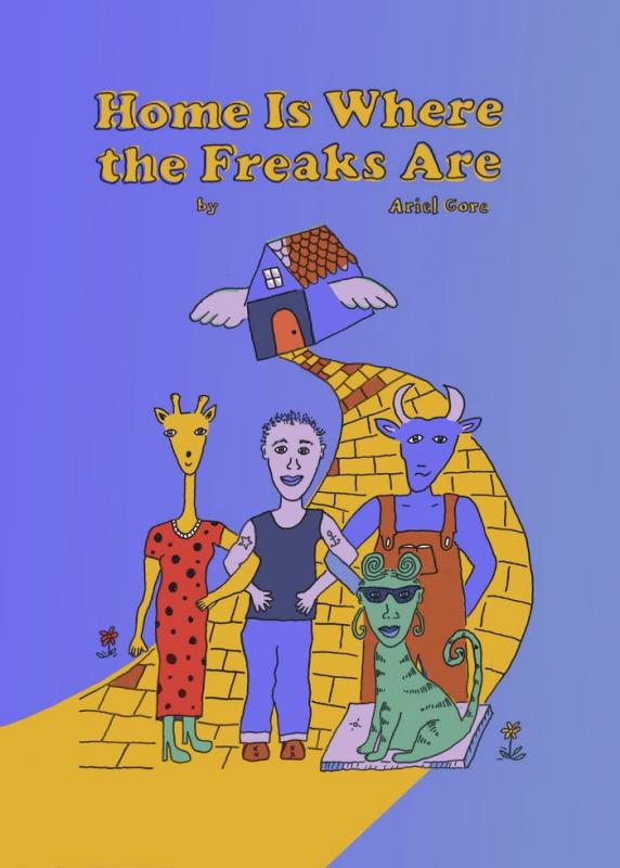 Home is Where the Freaks Are: A Coloring Book of Weirdo Encouragement