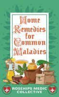 Home Remedies for Common Maladies