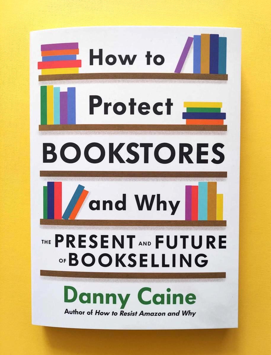 Protect　Bookstores　Present　The　and　Microcosm　Why:　and　Publishing　Future　of...　How　to