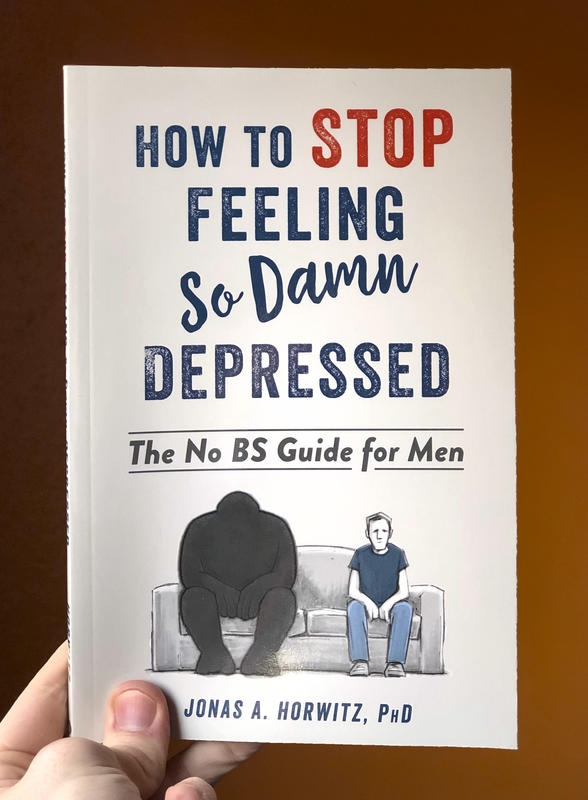 How to Stop Feeling So Damn Depressed: The No BS Guide for Men