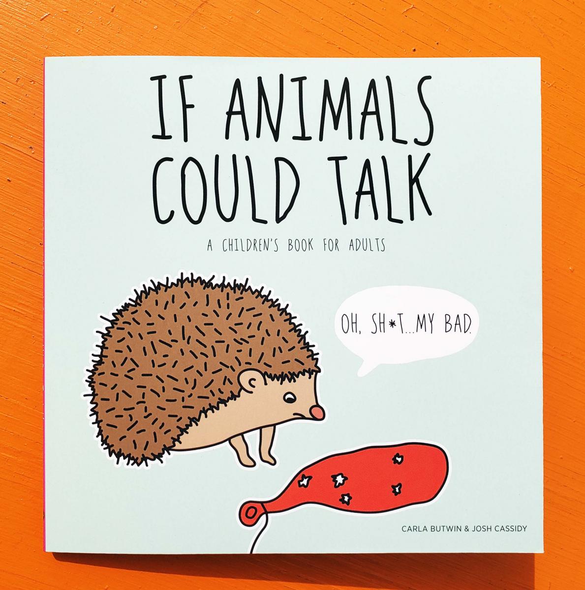 If Animals Could Talk: A Children's Book for Adults | Microcosm Publishing