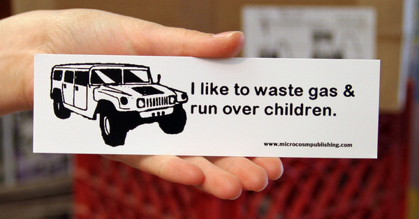 Sticker #173: I like to waste gas and run over children! Hummer