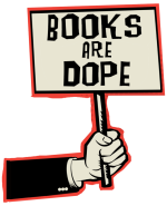 a person holding a sign reading "books are dope"
