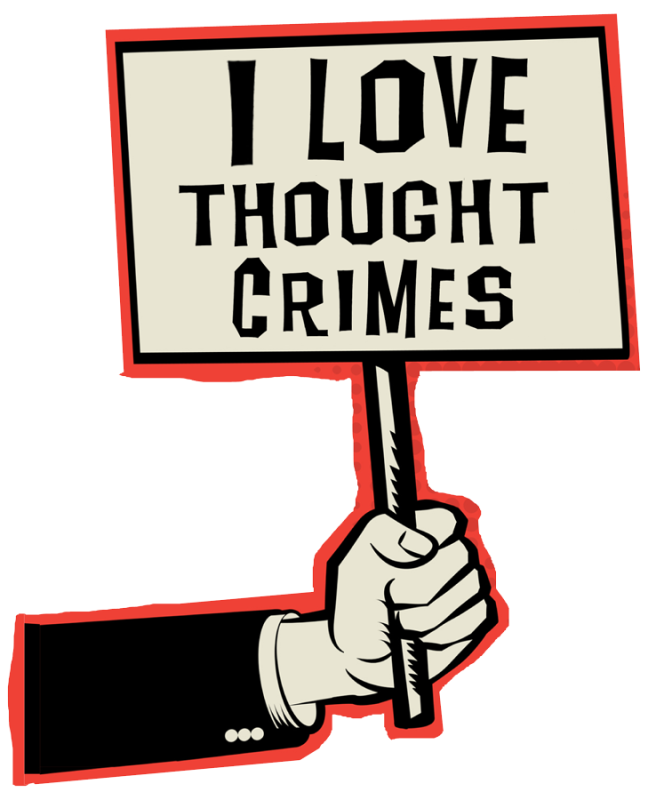 Sticker #696: I love thought crimes
