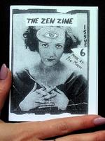 The Zen Zine: Cultivating Inner Harmony for an Age of Absurdity: Issue 6