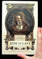 William Shakespeare’s Jedi the Last