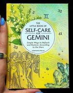 Little Book of Self-Care for Gemini: Simple Ways to Refresh & Restore—According to the Stars!