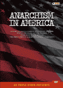 Anarchism in America / Free Voice of Labor DVD