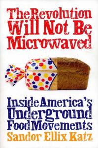 Revolution Will Not Be Microwaved, The