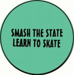 Pin #157: Smash the State, Learn to Skate