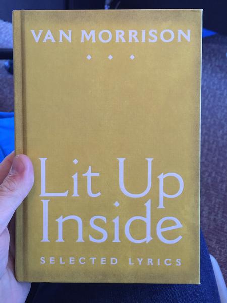 Lit Up Inside: Selected Lyrics by Van Morrison (White lettering on a yellow background)
