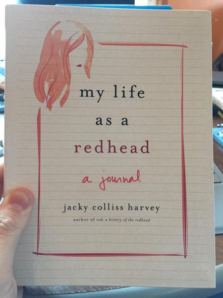 My Life as a Redhead: A Journal by Jacky Colliss Harvey (a white notebook background with a red rectangle surrounding the text and a water-color painting of a red-headed woman)