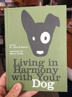 Living in Harmony with Your Dog