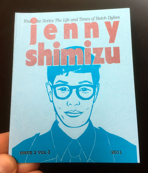 Life and Times of Butch Dykes Issue 2, Vol 3: Jenny Shimizu, The